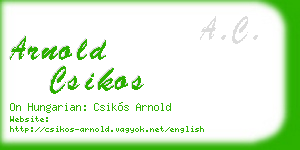 arnold csikos business card